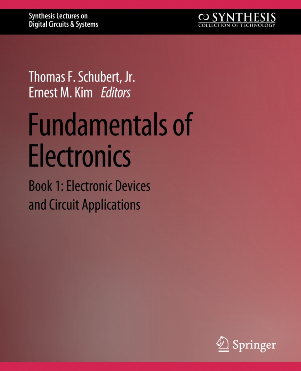 Fundamentals of Electronics Book 1 Electronic Devices and Circuit Applications