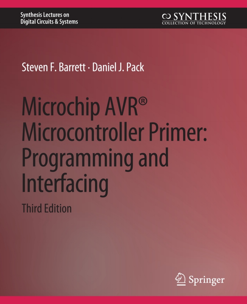 Microchip AVR® Microcontroller Primer Programming and Interfacing, Third Edition