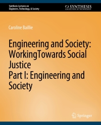 صورة الغلاف: Engineering and Society: Working Towards Social Justice, Part I 9783031799488