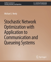 Cover image: Stochastic Network Optimization with Application to Communication and Queueing Systems 9783031799945
