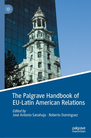 Omslagafbeelding: The Palgrave Handbook of EU-Latin American Relations 9783031802157