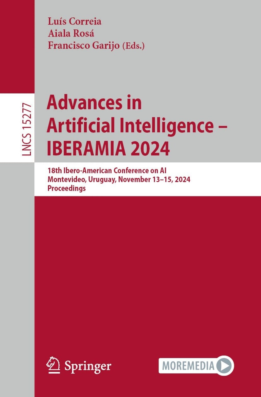 Advances in Artificial Intelligence – IBERAMIA 2024 18th Ibero-American Conference on AI, Montevideo, Uruguay, November 13–15, 2024, Proceedings