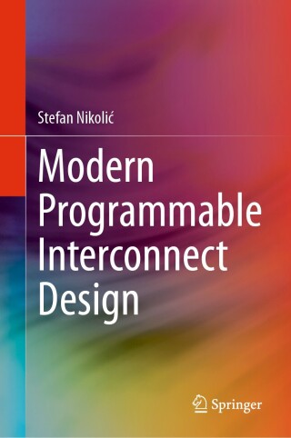 Imagen de portada: Modern Programmable Interconnect Design 9783031806285