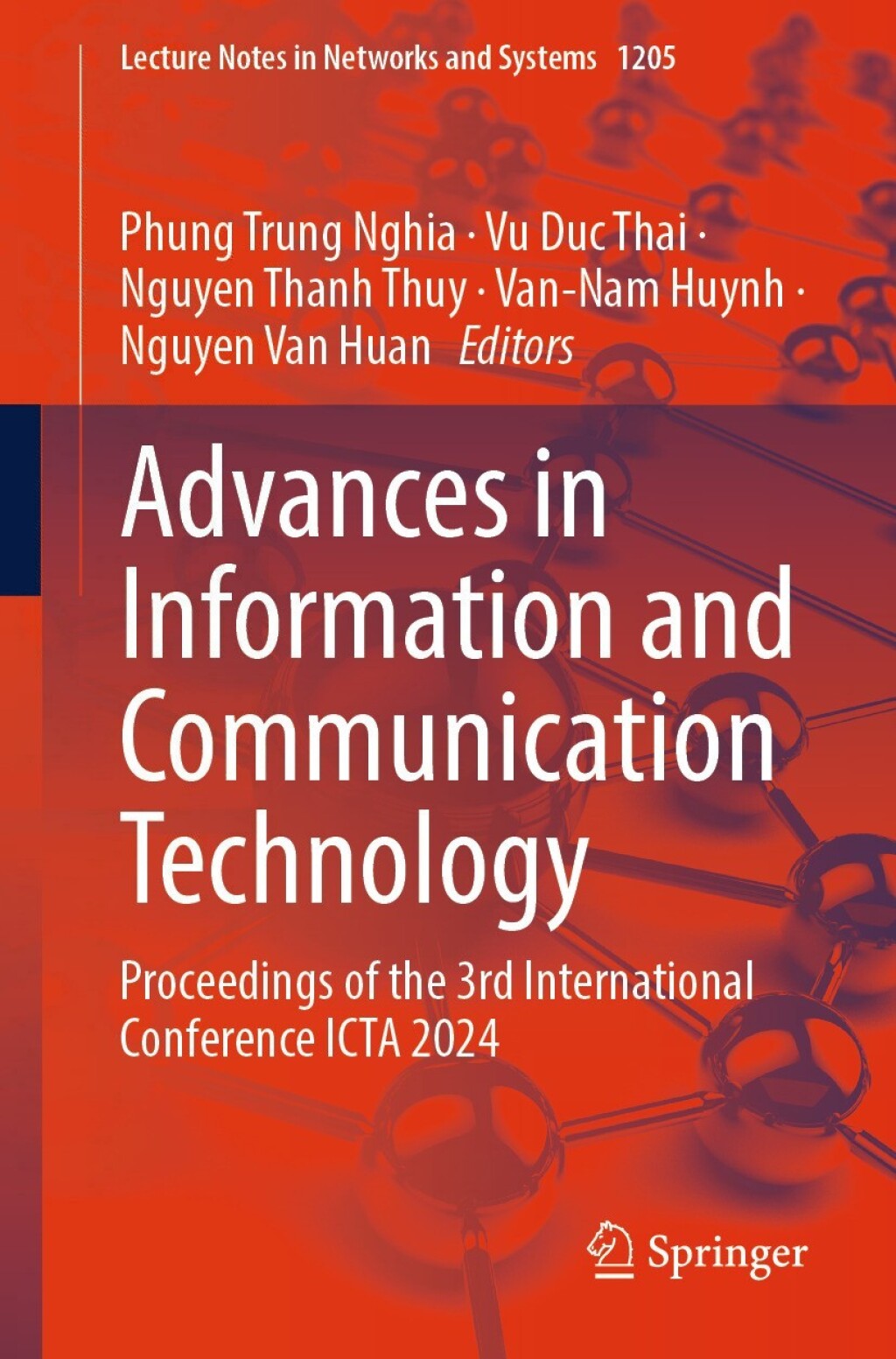 Advances in Information and Communication Technology Proceedings of the 3rd International Conference ICTA 2024