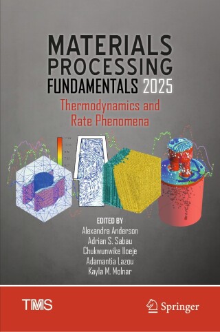 Cover image: Materials Processing Fundamentals 2025 9783031810527