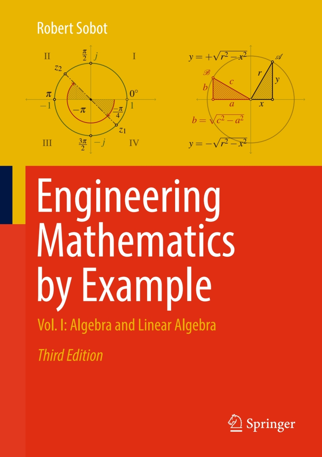 Engineering Mathematics by Example Vol. I: Algebra and Linear Algebra 3rd Edition