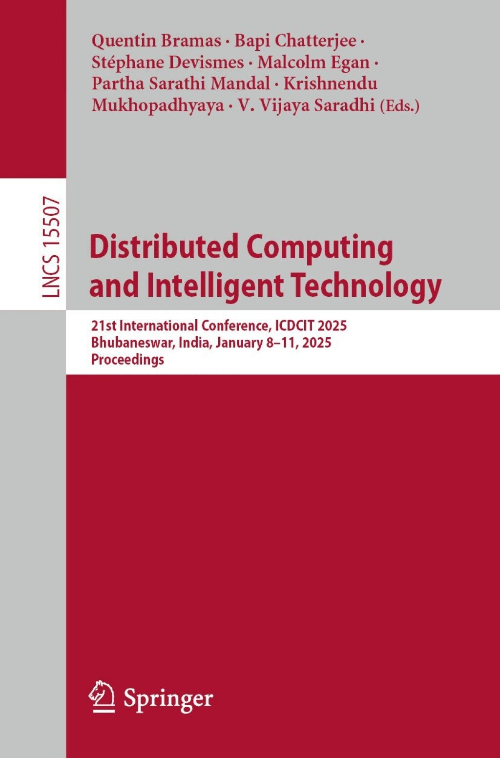 Distributed Computing and Intelligent Technology 21st International Conference, ICDCIT 2025, Bhubaneswar, India, January 8–11, 2025, Proceedings