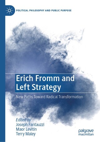 صورة الغلاف: Erich Fromm and Left Strategy 9783031814723