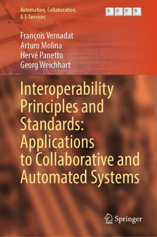 Imagen de portada: Interoperability Principles and Standards: Applications to Collaborative and Automated Systems 9783031814969