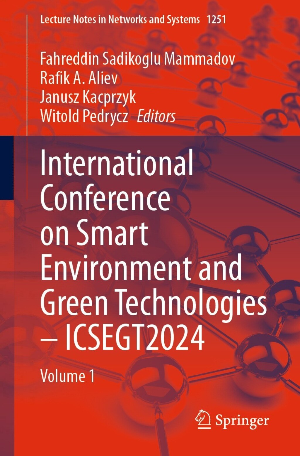 International Conference on Smart Environment and Green Technologies – ICSEGT2024 Volume 1