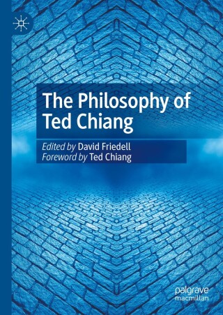 Cover image: The Philosophy of Ted Chiang 9783031816611