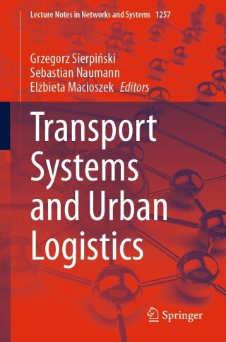 表紙画像: Transport Systems and Urban Logistics 9783031817762