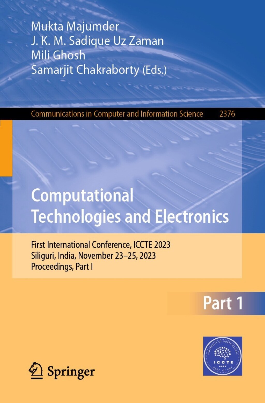 Computational Technologies and Electronics First International Conference, ICCTE 2023, Siliguri, India, November 23–25, 2023, Proceedings, Part I