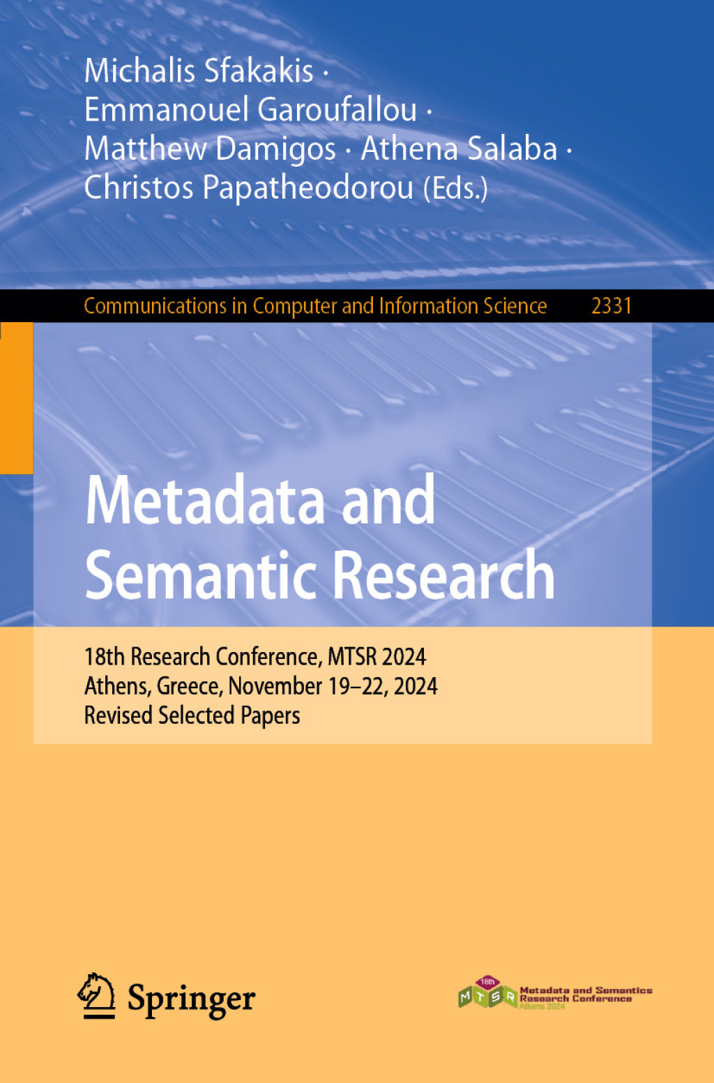 Metadata and Semantic Research 18th Research Conference, MTSR 2024, Athens, Greece, November 19–22, 2024, Revised Selected Papers