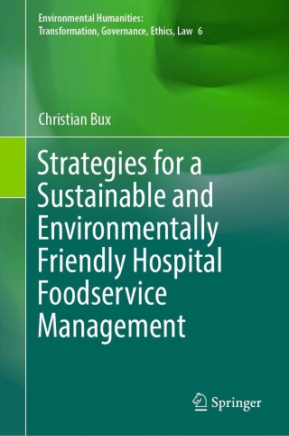 Cover image: Strategies for a Sustainable and Environmentally Friendly Hospital Foodservice Management 9783031820496