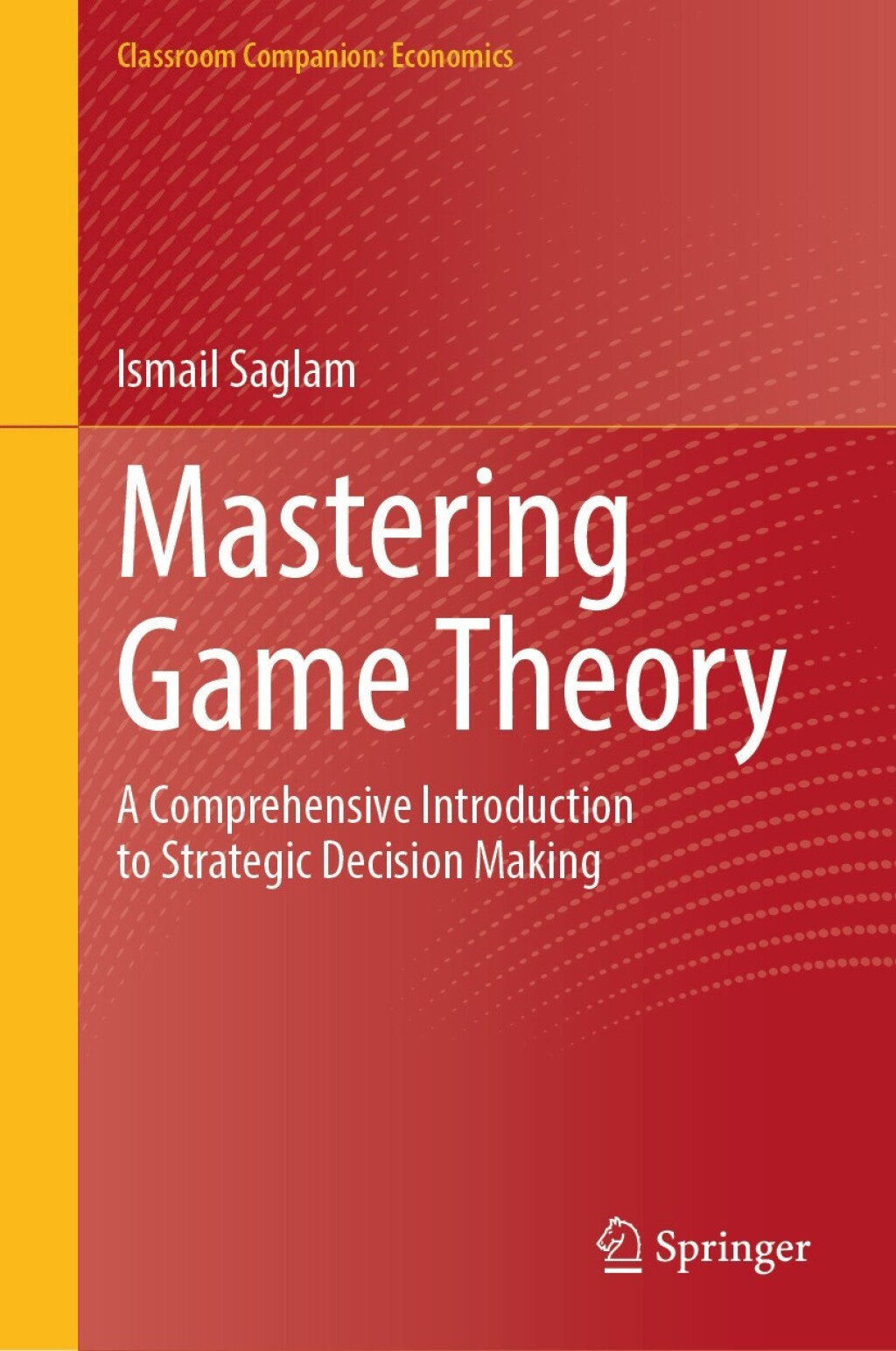 ISBN 9783031820939 product image for Mastering Game Theory (eBook Rental) | upcitemdb.com