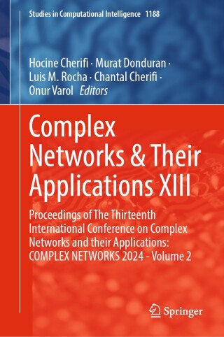 Cover image: Complex Networks & Their Applications XIII 9783031824302