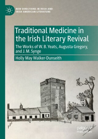 Cover image: Traditional Medicine in the Irish Literary Revival 9783031824586