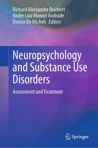 Cover image: Neuropsychology and Substance Use Disorders 9783031826139