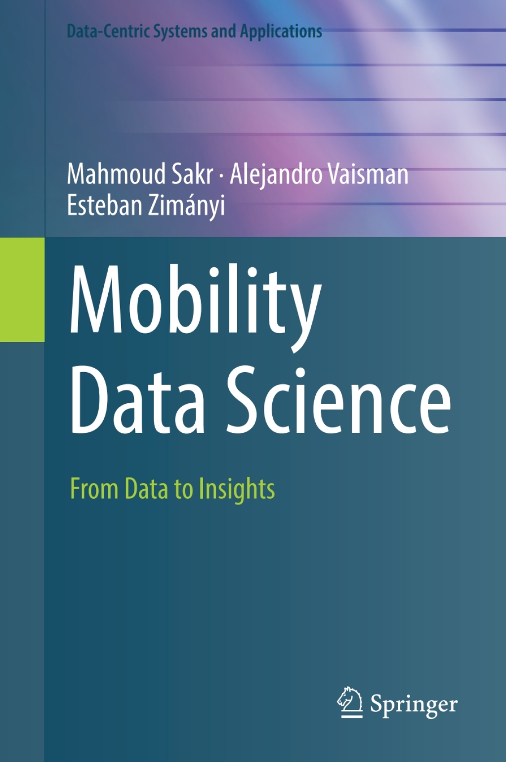 Mobility Data Science From Data to Insights