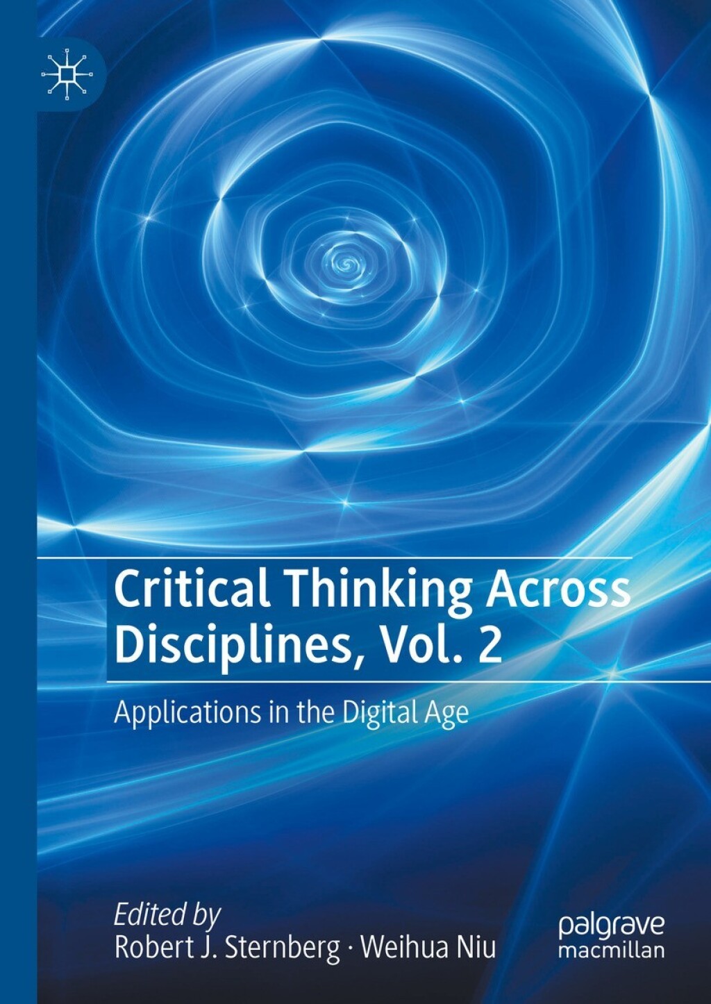 Critical Thinking Across Disciplines, Vol. 2 Applications in the Digital Age
