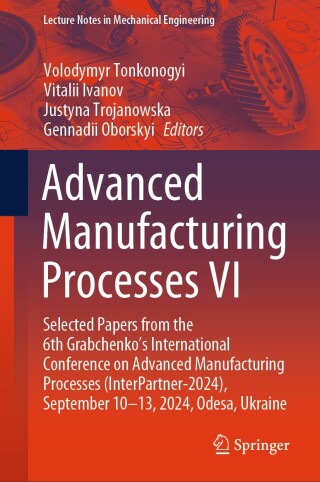 Cover image: Advanced Manufacturing Processes VI 9783031827457