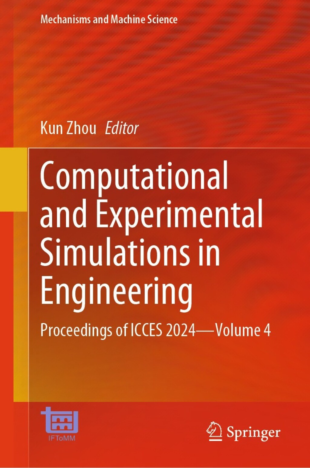 Computational and Experimental Simulations in Engineering Proceedings of ICCES 2024—Volume 4