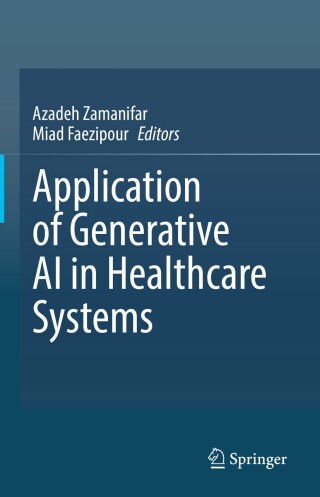 表紙画像: Application of Generative AI in Healthcare Systems 9783031829628