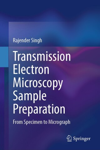 Immagine di copertina: Transmission Electron Microscopy Sample Preparation 9783031829666