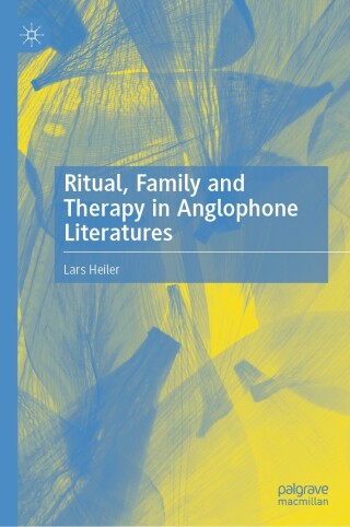 Cover image: Ritual, Family and Therapy in Anglophone Literatures 9783031831003