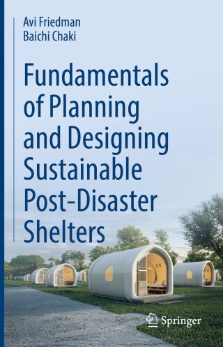 Cover image: Fundamentals of Planning and Designing Sustainable Post-Disaster Shelters 9783031833168