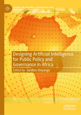 Imagen de portada: Designing Artificial Intelligence for Public Policy and Governance in Africa 9783031834448