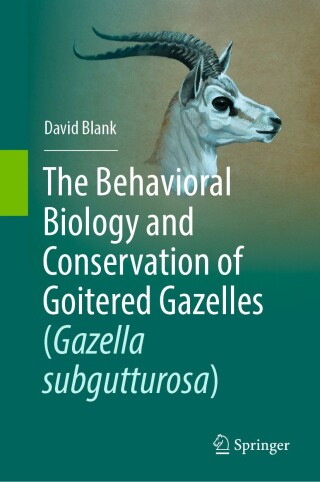 Cover image: The Behavioral Biology and Conservation of Goitered Gazelles (Gazella subgutturosa) 9783031835032