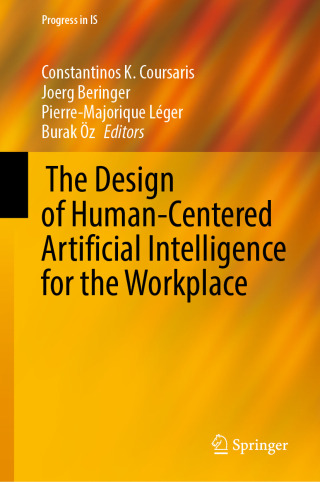 Imagen de portada: The Design of Human-Centered Artificial Intelligence for the Workplace 9783031835117