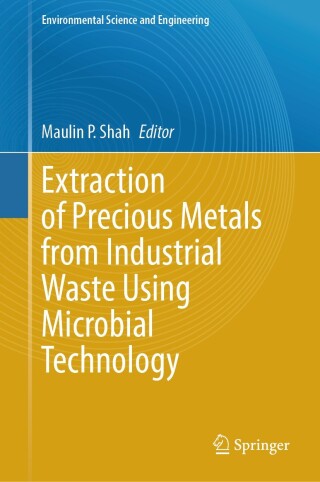 Imagen de portada: Extraction of Precious Metals from Industrial Waste Using Microbial Technology 9783031836220