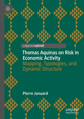Cover image: Thomas Aquinas on Risk in Economic Activity 9783031838248