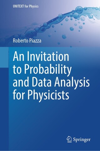 Immagine di copertina: An Invitation to Probability and Data Analysis for Physicists 9783031838552