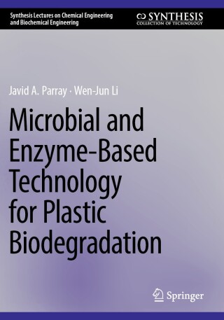 表紙画像: Microbial and Enzyme-Based Technology for Plastic Biodegradation 9783031844362