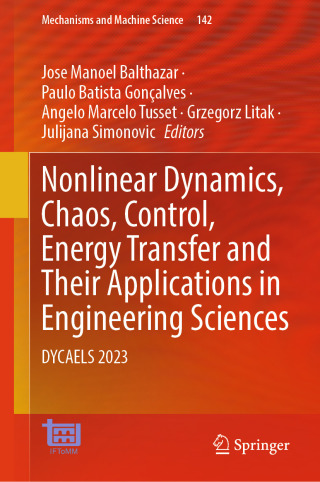Cover image: Nonlinear Dynamics, Chaos, Control, Energy Transfer and Their Applications in Engineering Sciences 9783031844485