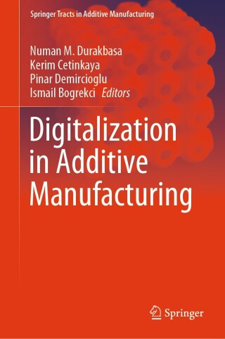 Imagen de portada: Digitalization in Additive Manufacturing 9783031848728