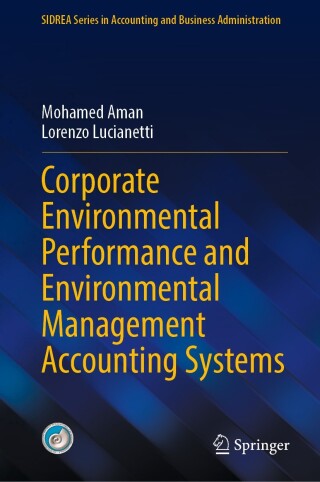Cover image: Corporate Environmental Performance and Environmental Management Accounting Systems 9783031849466