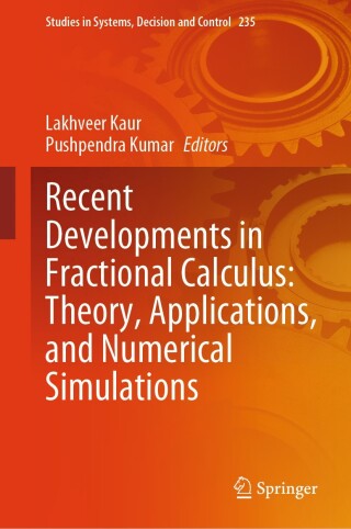 Imagen de portada: Recent Developments in Fractional Calculus: Theory, Applications, and Numerical Simulations 9783031849541