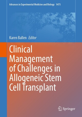 Cover image: Clinical Management of Challenges in Allogeneic Stem Cell Transplant 9783031849879