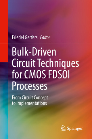 Titelbild: Bulk-Driven Circuit Techniques for CMOS FDSOI Processes 9783031851131