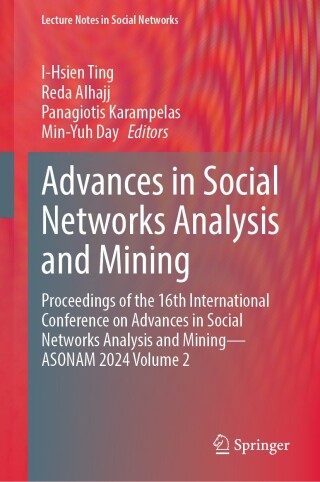 صورة الغلاف: Advances in Social Networks Analysis and Mining 9783031853852