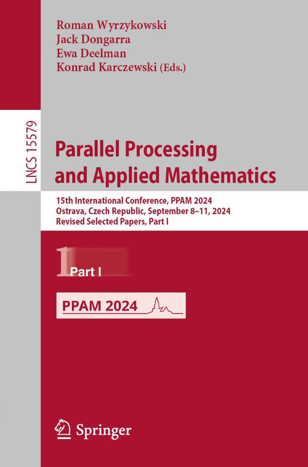 Parallel Processing and Applied Mathematics 15th International Conference, PPAM 2024, Ostrava, Czech Republic, September 8–11, 2024, Revised Selected Papers, Part I