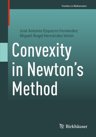 Immagine di copertina: Convexity in Newton's Method 9783031857539