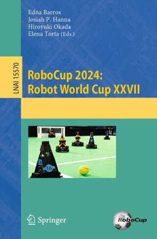 Imagen de portada: RoboCup 2024: Robot World Cup XXVII 9783031858581
