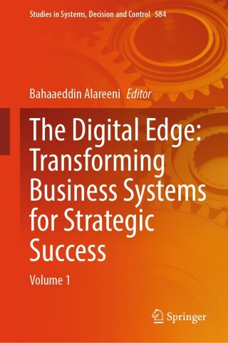 Cover image: The Digital Edge: Transforming Business Systems for Strategic Success 9783031858970