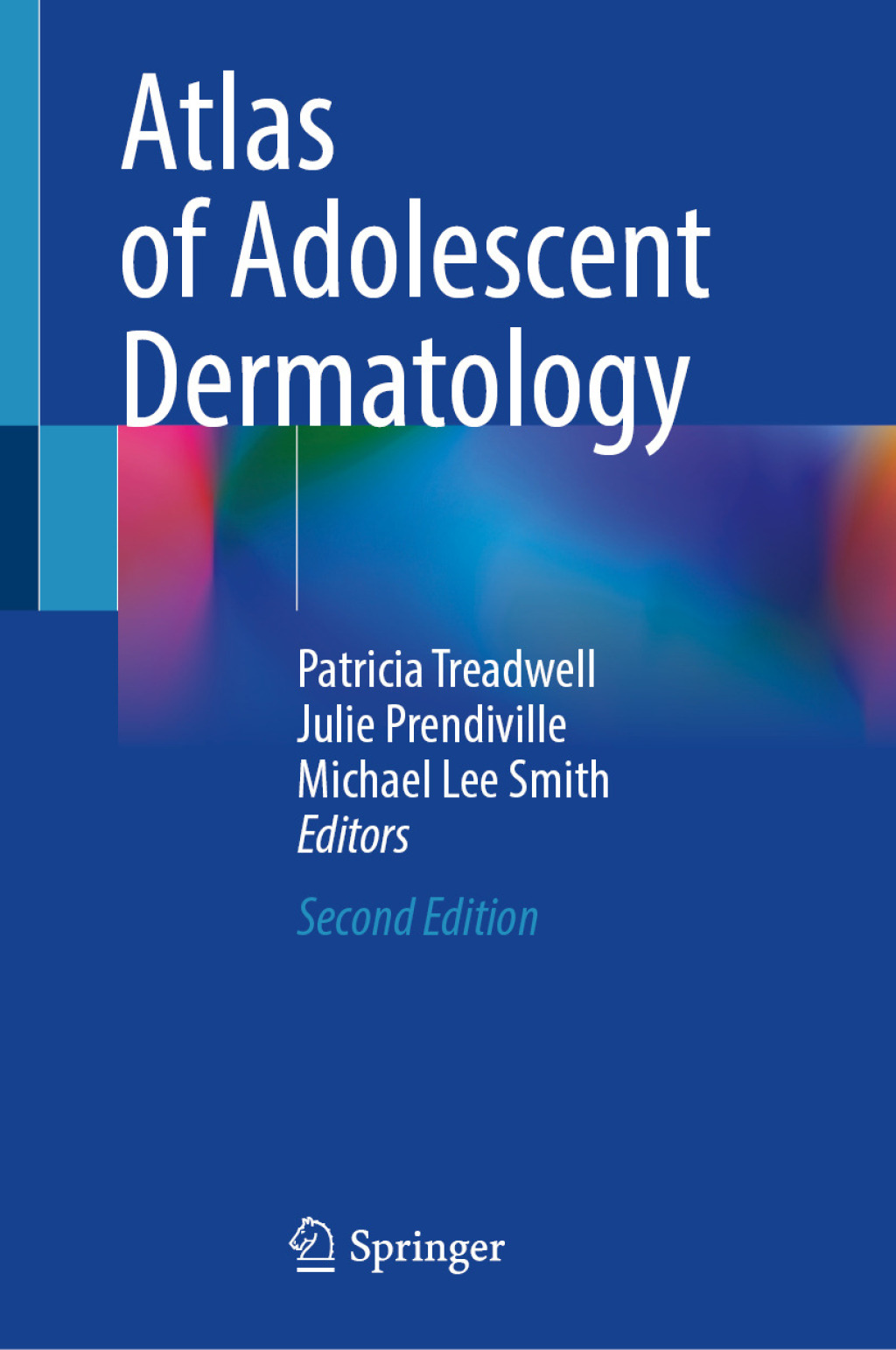 Atlas of Adolescent Dermatology 2nd Edition